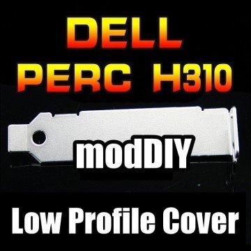 Dell PERC H310 6G SAS 2U Low Profile Expansion Slot Cover