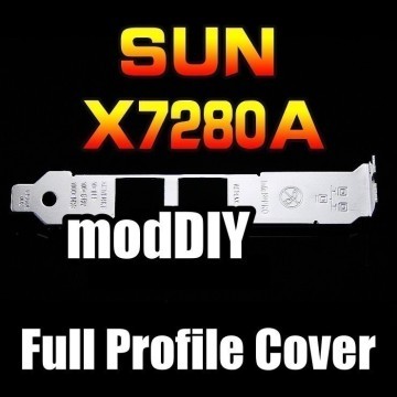 Sun PCIE M5000/M4000 Dual Port X7280A Full Profile Expansion Slot Cover